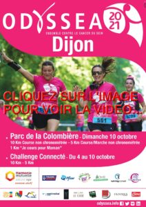 2021 / LA VIDEO POUR ODYSSEA ENSEMBLE CONTRE LE CANCER DU SEIN LE DIMANCHE 10 OCTOBRE 2021 AU PARC DE LA COLOMBIERE A DIJON...