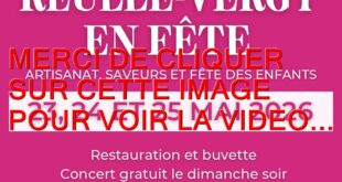 2026 / 01 vidéo et 117 photos / REULLE-VERGY EN FÊTE les 23, 24 et 25 mai 2026...pour le week-end de la Pentecôte avec au programme plus de 90 artisans, saveurs et la fête des enfants...